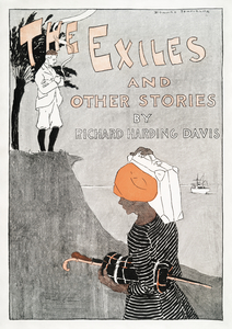 The Exiles and Other Stories by Richard Harding Davis 1894 by Edward Penfield