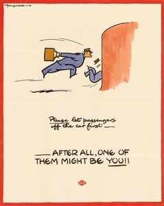 Please Let Passengers off the Car First – After All One of Them Might be You!!