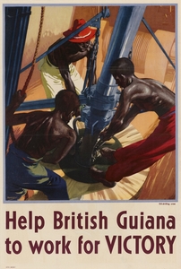 Help British Guiana to Work for Victory 