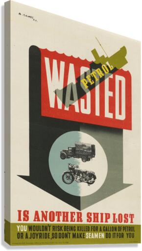 Wasted Petrol is Another Ship Lost Canvas Print