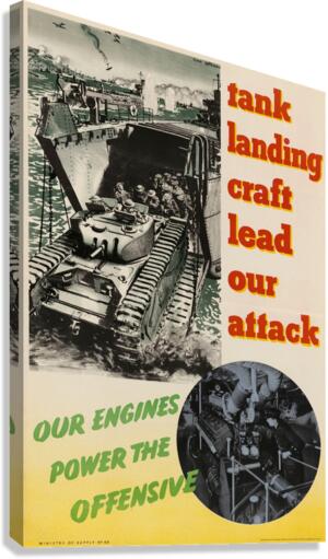 Tank Landing Craft Lead Our Attack Canvas Print