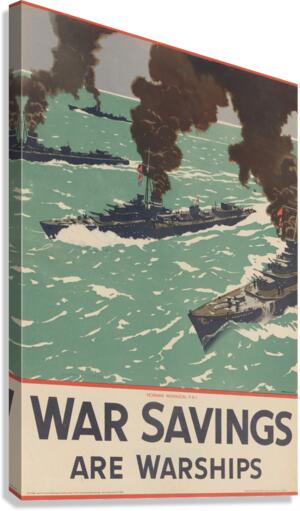 War Savings are Warships Canvas Print