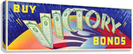 Buy Victory Bonds Canvas Print