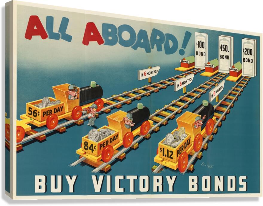 All Aboard! Buy Victory Bonds Canvas Print
