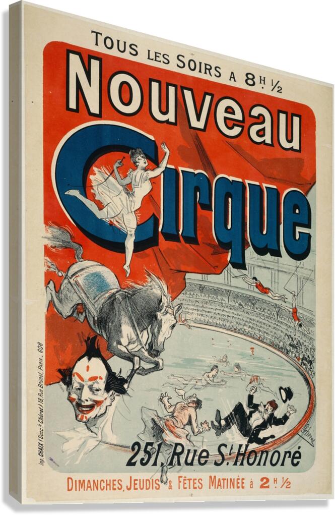 Nouveau Cirque 251 Rue St. Honoré 1886 Poster by Jules Chéret Canvas Print