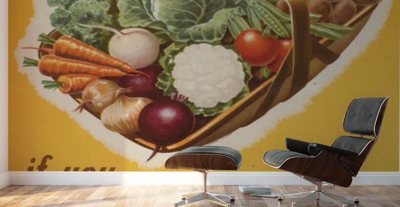Your Own Vegetables all the Year Round…if You Dig for Victory Now Wall Murals
