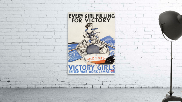 Every Girl Pulling for Victory Victory Girls United War Work Campaign 1918 by Edward Penfield Wall Preview